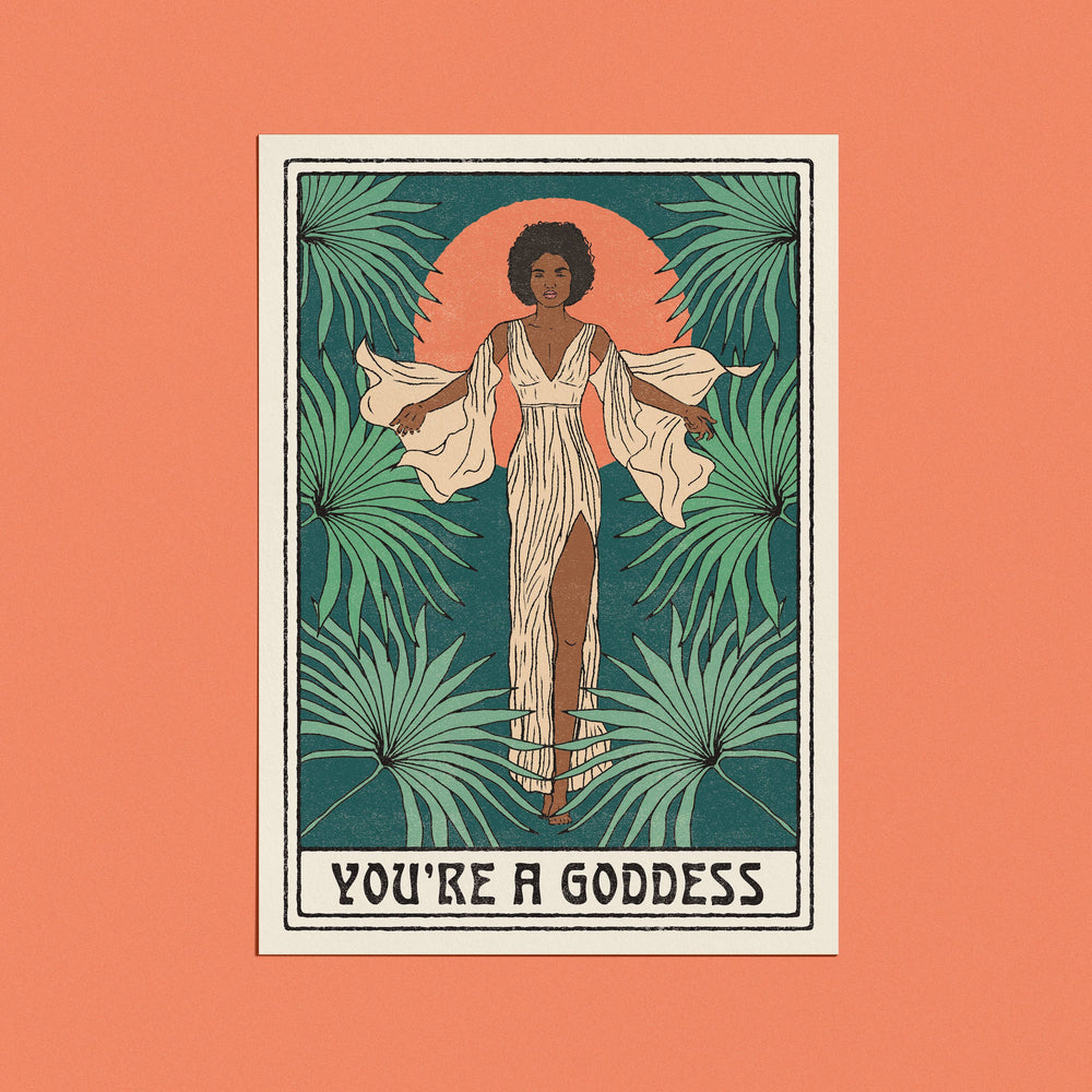 You're a Goddess Card - Cai & Jo